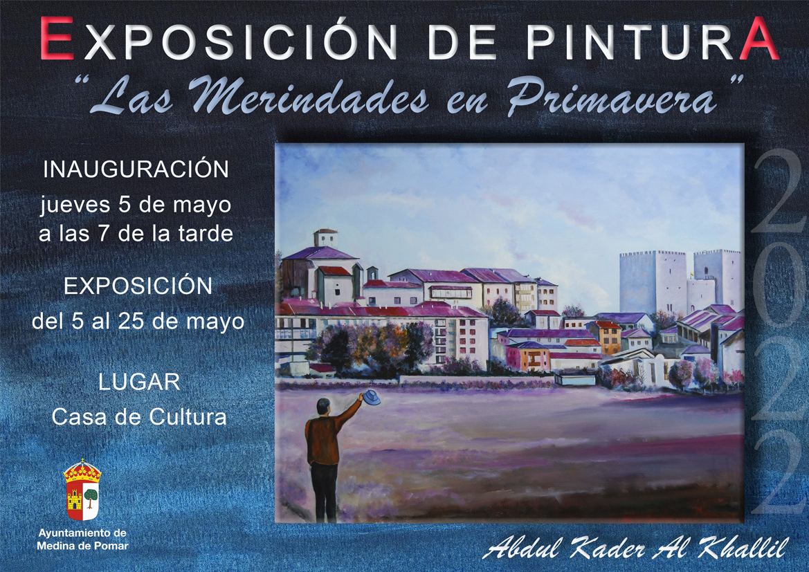 EXPOSICIÓN "MEDINA Y LAS MERINDADES" de Abdul Al Khalil