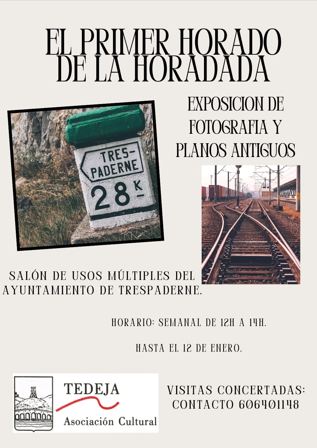 Exposición Fotografía y Planos Antiguos - El Primer Horado de La Horadada