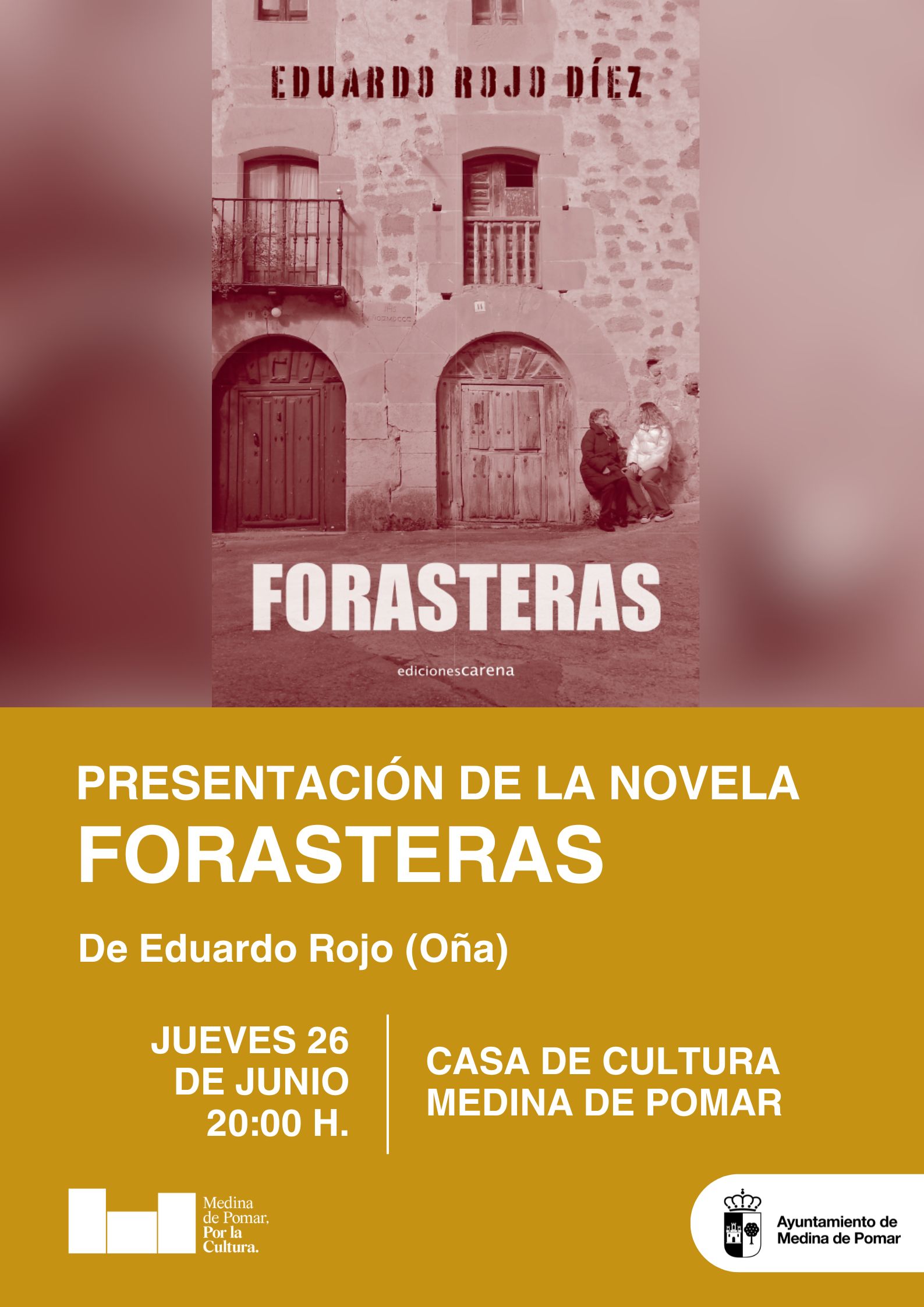 PRESENTACIÓN DE LA NOVELA "FORASTERAS"