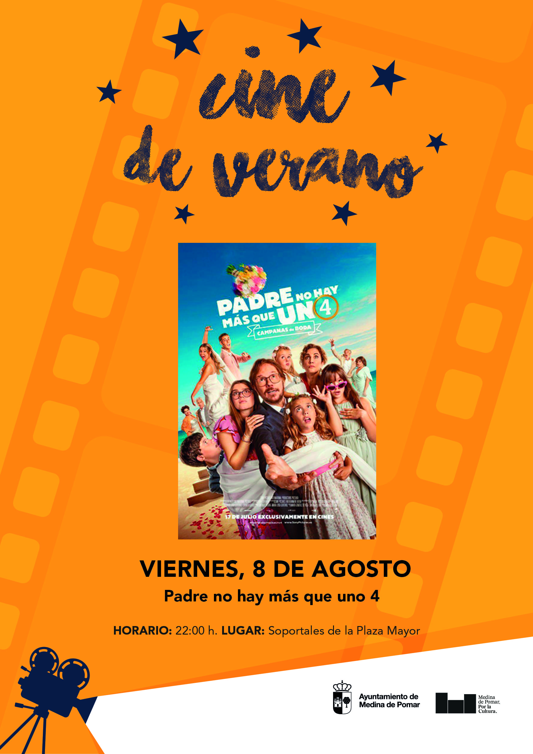CINE DE VERANO "PADRE NO HAY MÁS QUE UNO 4"