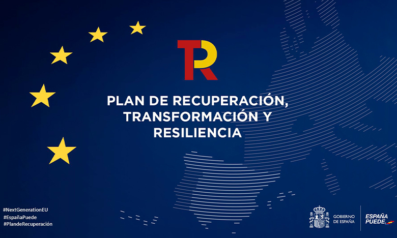 PLAN DE RECUPERACIÓN, TRANSFORMACIÓN Y RESILIENCIA
