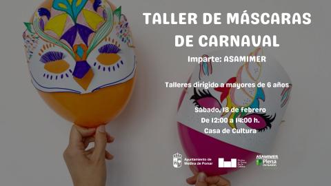 TALLER DE MÁSCARAS DE CARNAVAL TALLER DE MÁSCARAS DE CARNAVAL