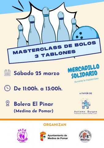 MASTERCLASS DE BOLOS "TRES TABLONES" MASTERCLASS DE BOLOS "TRES TABLONES"