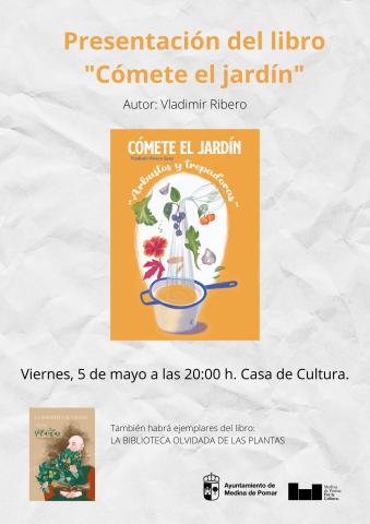 PRESENTACIÓN DEL LIBRO "CÓMETE EL JARDÍN"