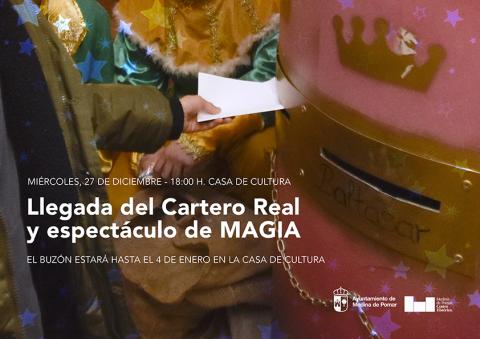 CARTERO REAL Y ESPOECTÁCULO DE MAGIA