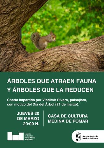 CHARLA "ÁRBOLES QUE ATRAEN FAUNA Y ÁRBOLES QUE LA REDUCEN"