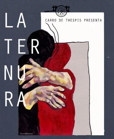 La Ternura. Grupo de Teatro Carro de Thespis