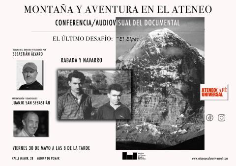 CONFERENCIA DEL DOCUMENTAL "EL ÚLTIMO DESAFÍO: EL EIGER" 