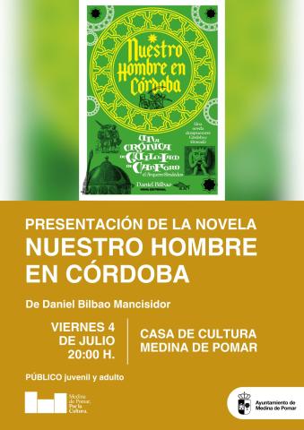 PRESENTACIÓN DE LA NOVELA "NUESTRO HOMBRE EN CÓRDOBA"