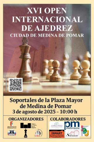 XVI OPEN INTERNACIONAL DE AJEDEZ "CIUDAD DE MEDINA DE POMAR"