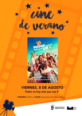 CINE DE VERANO "PADRE NO HAY MÁS QUE UNO 4"