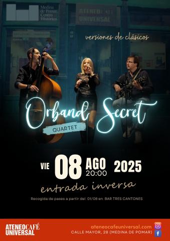 CONCIERTO "ORBAND SECRET"