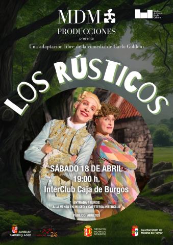Teatro cómico "Los Rústicos". Cía. MDM Producciones.
